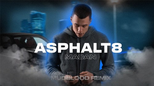 Macan - Asphalt 8 скачать и слушать онлайн