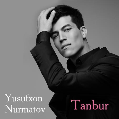 Yusufxon Nurmatov - Tanbur (2019) скачать и слушать онлайн