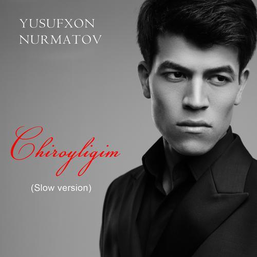 Yusufxon Nurmatov - Chiroyligim (Slow Version) (2020) скачать и слушать онлайн