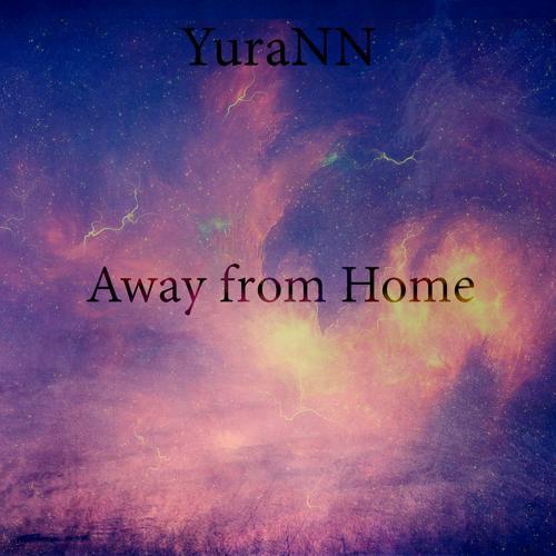YuraNN - Away from Home (2023) скачать и слушать онлайн