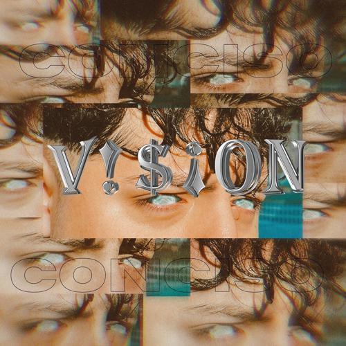 Conciso - Vision (2023) скачать и слушать онлайн