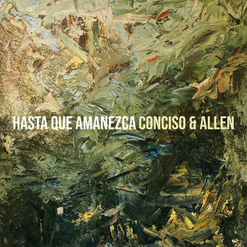 Conciso & Allen - Hasta Que Amanezca (2023) скачать и слушать онлайн