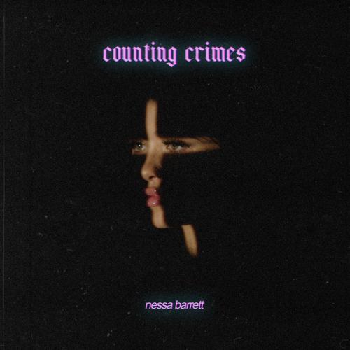 Nessa Barrett - counting crimes (2021) скачать и слушать онлайн