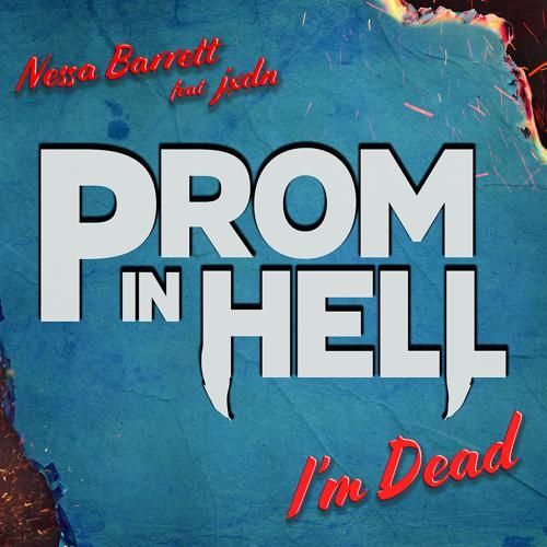 Nessa Barrett, jxdn - I'm Dead (feat. jxdn) [From the Podcast “Prom In Hell”] (2021) скачать и слушать онлайн