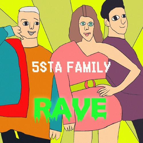 5sta Family - Rave (2020) скачать и слушать онлайн