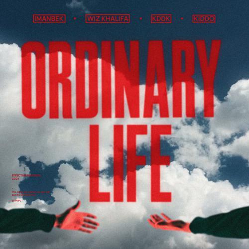 Imanbek, Wiz Khalifa, KDDK, KIDDO - Ordinary Life (2022) скачать и слушать онлайн