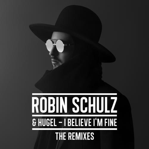 Robin Schulz, HUGEL - I Believe I'm Fine (Nick Martin Remix) (2017) скачать и слушать онлайн