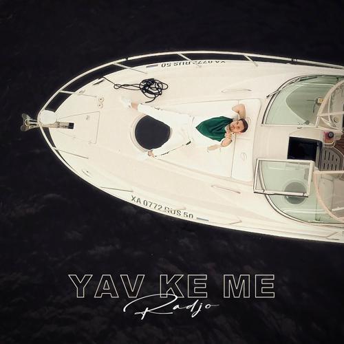 Radjo - Yav ke me (2022) скачать и слушать онлайн