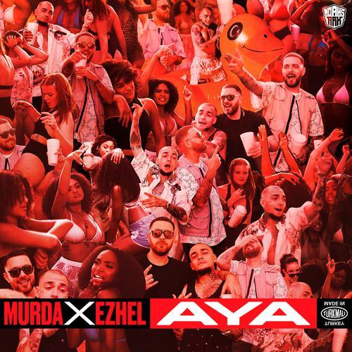 Murda, Ezhel - AYA (2019) скачать и слушать онлайн