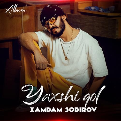 Xamdam Sobirov - Yaxshi qol (2021) скачать и слушать онлайн