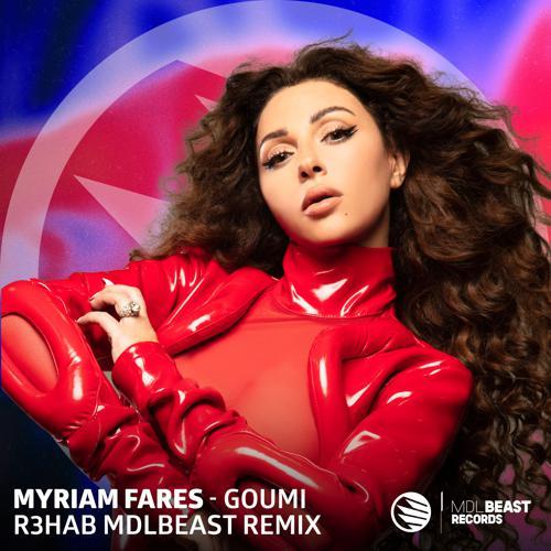 Myriam Fares, R3hab - Goumi (R3HAB MDLBEAST Remix) (2023) скачать и слушать онлайн