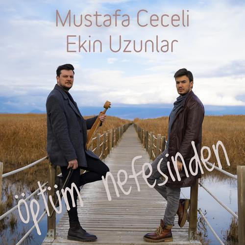 Mustafa Ceceli, Ekin Uzunlar - Öptüm Nefesinden (2020) скачать и слушать онлайн