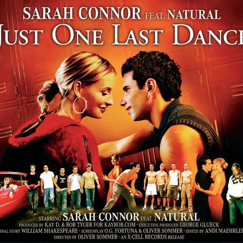 Sarah Connor, Natural - Just One Last Dance (Radio Version) (2007) скачать и слушать онлайн