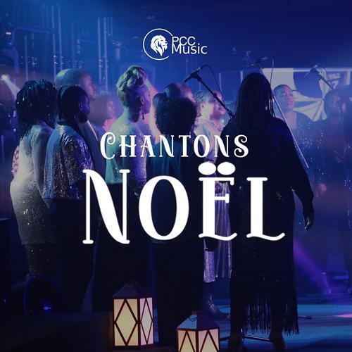 PCC Music - Noël (2022) скачать и слушать онлайн