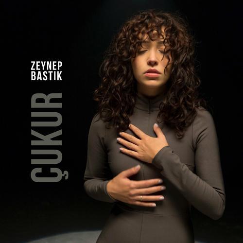 Zeynep Bastık - Çukur (2020) скачать и слушать онлайн