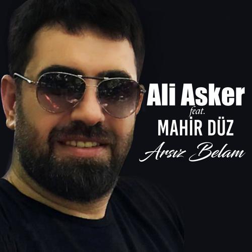 Mahir Düz, Ali Asker - Arsız Belam (2019) скачать и слушать онлайн