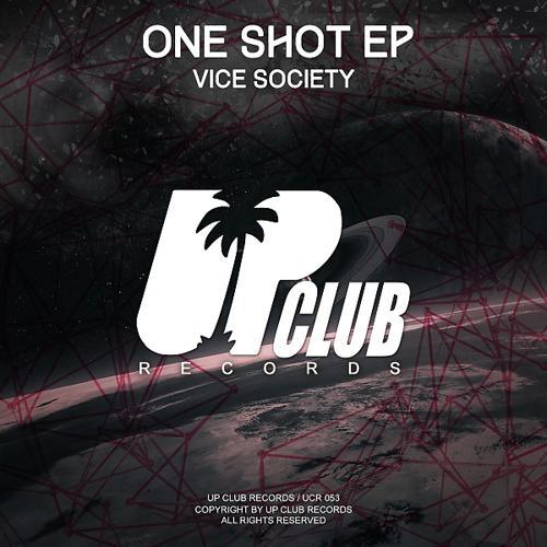 Vice Society - One Shot (2016) скачать и слушать онлайн