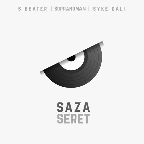 Sopranoman, S Beater, Syke Dali - Saza seret (2018) скачать и слушать онлайн