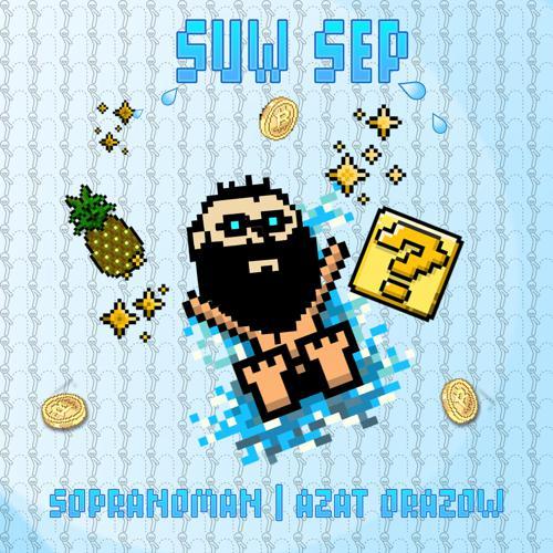 Sopranoman, Azat Orazow - Suw sep (2022) скачать и слушать онлайн