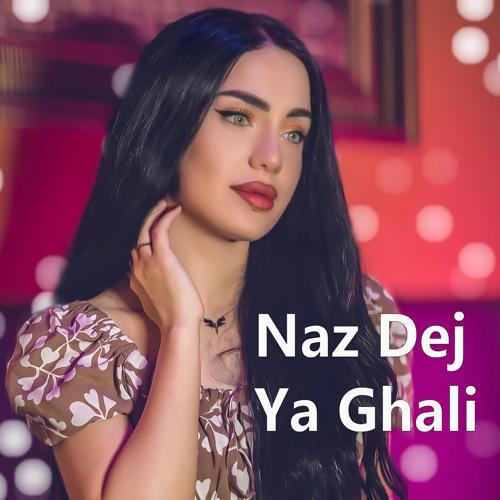 Naz Dej - Ya Ghali (2021) скачать и слушать онлайн