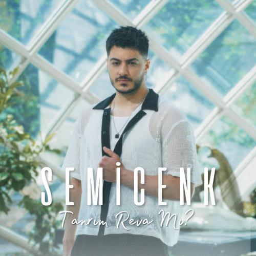 Semicenk - Tanrım Reva Mı (2023) скачать и слушать онлайн