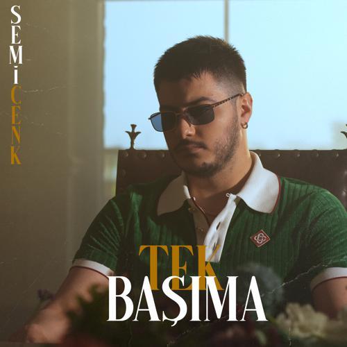 Semicenk - Tek Başıma (2024) скачать и слушать онлайн