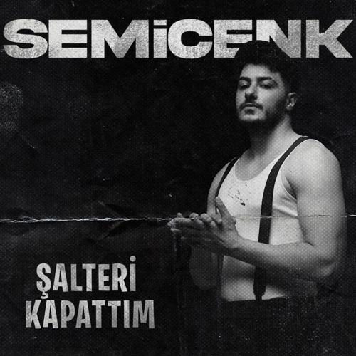 Semicenk - Şalteri Kapattım (2024) скачать и слушать онлайн