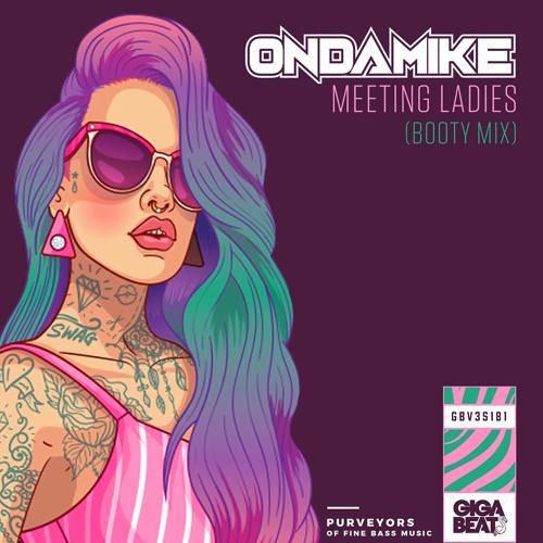 OnDaMiKe - Meeting Ladies (Booty Mix) (2020) скачать и слушать онлайн