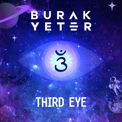 Burak Yeter - 3RD Eye (Extended Instrumental Mix) (2024) скачать и слушать онлайн