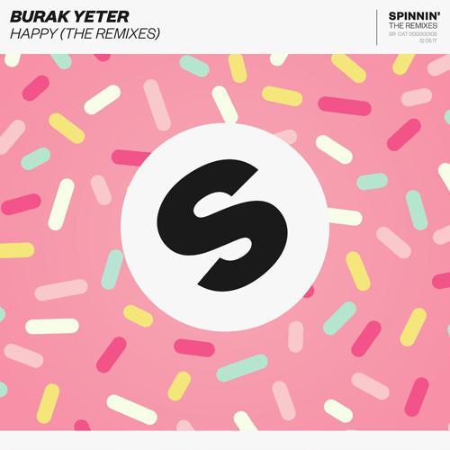 Burak Yeter - Happy (Inferno Mix) (2017) скачать и слушать онлайн