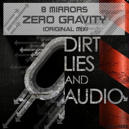 8 Mirrors - Zero Gravity (Original Mix) (2012) скачать и слушать онлайн