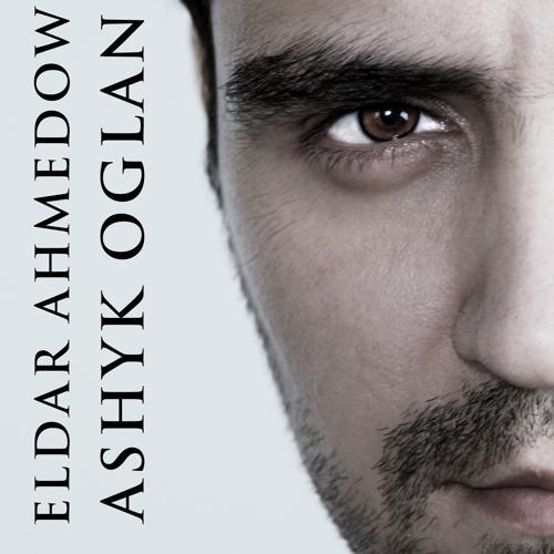 Eldar Ahmedow - Ashyk Oglan (2021) скачать и слушать онлайн