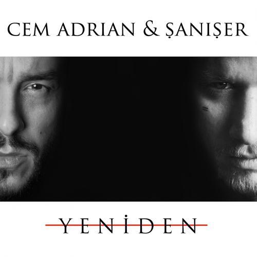 Cem Adrian, Şanışer - Yeniden (2020) скачать и слушать онлайн