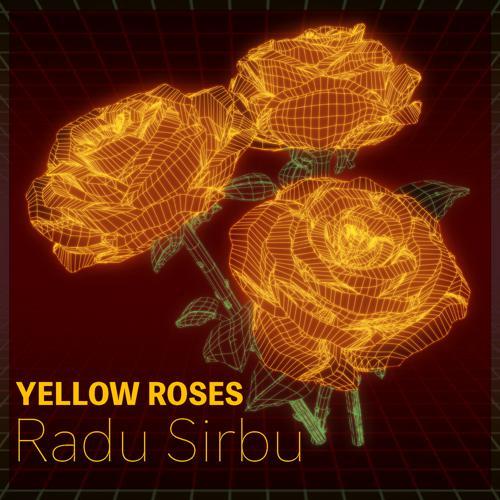 Radu Sirbu - Yellow roses (2023) скачать и слушать онлайн