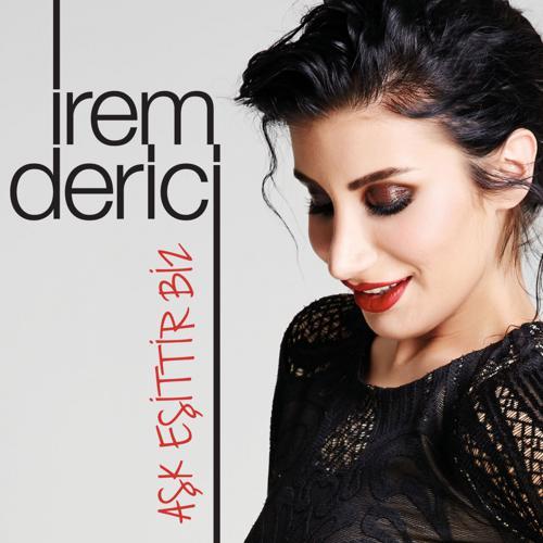 İrem Derici - Aşk Eşittir Biz (Akustik) (2015) скачать и слушать онлайн