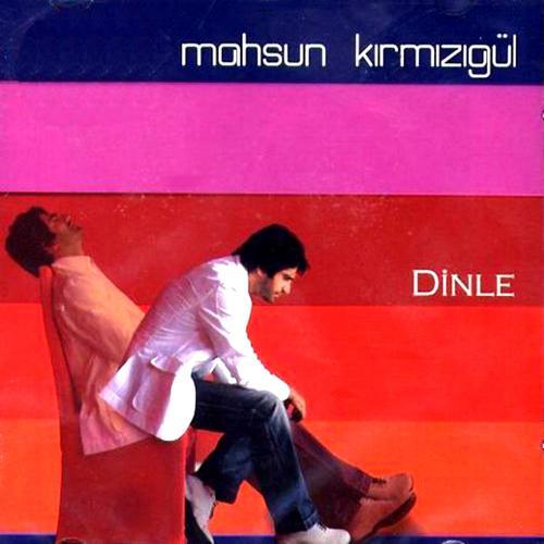 Mahsun Kirmizigul - Dinle (2014) скачать и слушать онлайн